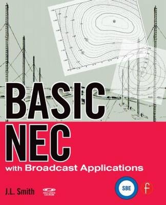 Basic NEC with Broadcast Applications - J.L. Smith