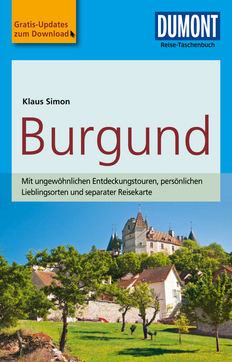 DuMont Reise-Taschenbuch Reiseführer Burgund - Klaus Simon