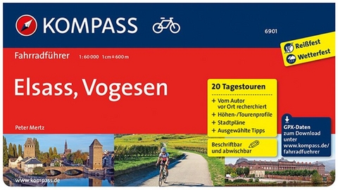 KOMPASS Fahrradführer Elsass, Vogesen - Peter Mertz