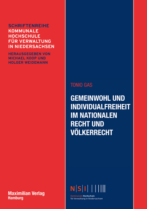 Gemeinwohl und Individualfreiheit im nationalen Recht und Völkerrecht - Tonio Gas