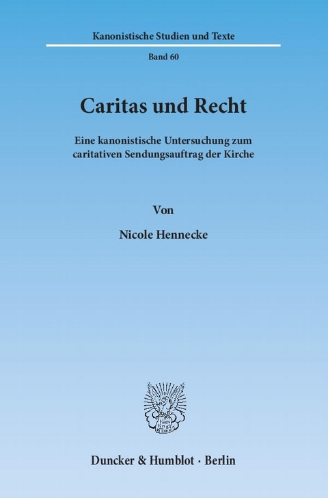 Caritas und Recht. - Nicole Hennecke