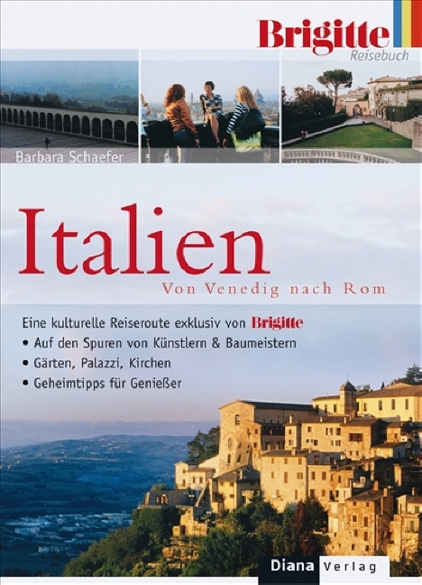 Das BRIGITTE-Reisebuch Italien - Barbara Schaefer