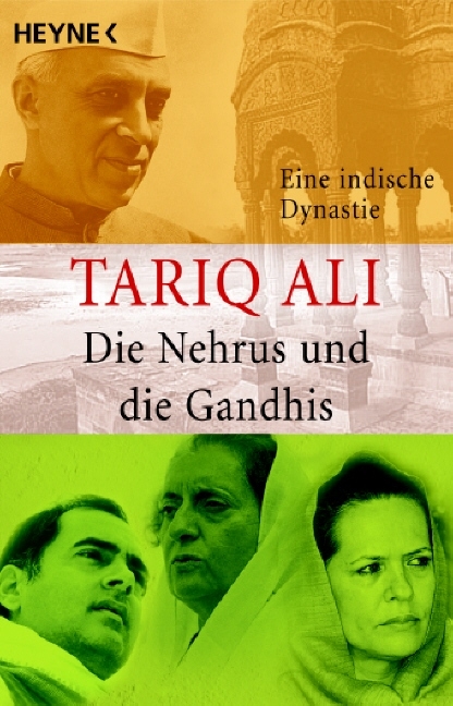 Die Nehrus und die Gandhis - Tariq Ali