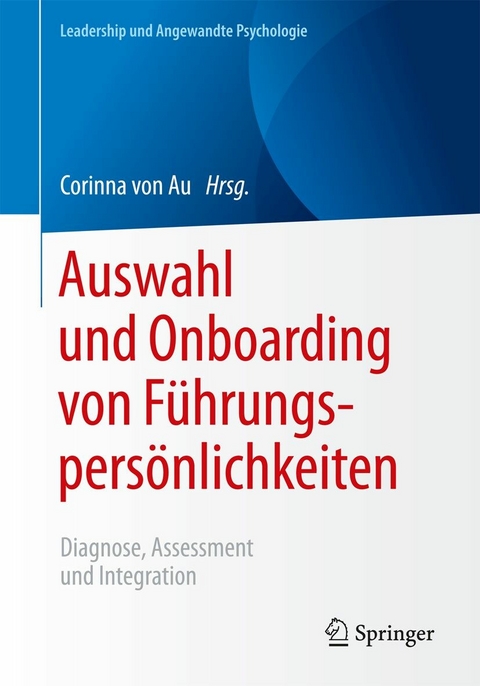 Auswahl und Onboarding von Führungspersönlichkeiten - 