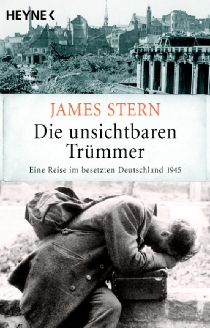 Die unsichtbaren Trümmer - James Stern