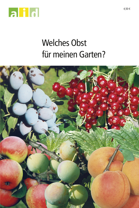 Welches Obst für meinen Garten? - Gunther Herr, Hans-Peter Plate, Jürgen Sheldon