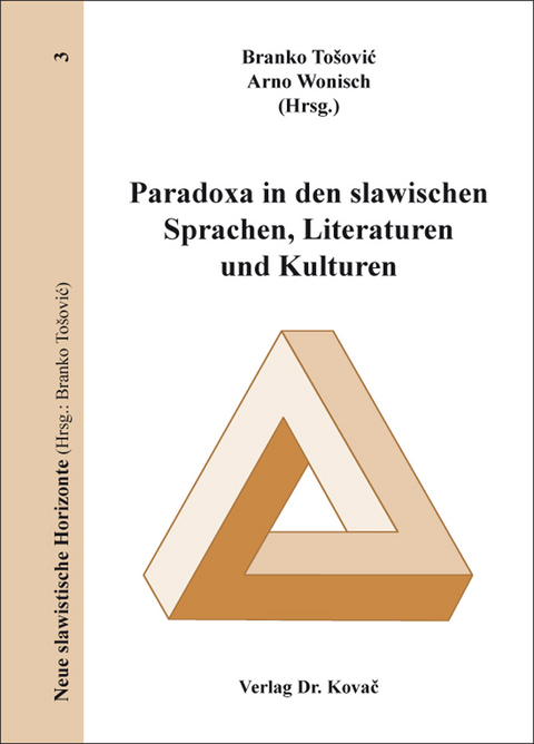 Paradoxa in den slawischen Sprachen, Literaturen und Kulturen - 