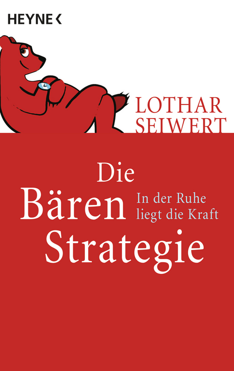 Die Bären-Strategie - Lothar Seiwert