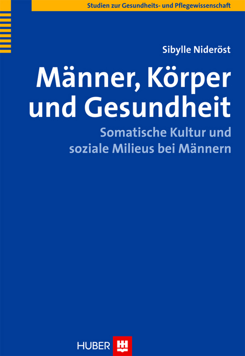 Männer, Körper und Gesundheit - Sibylle Nideröst