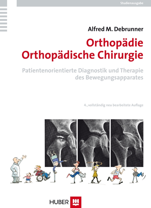 Orthopädie /Orhopädische Chirurgie - Alfred M. Debrunner