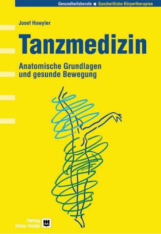 Tanzmedizin - Josef Huwyler