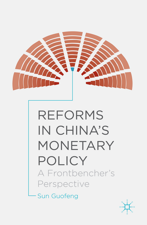 Reforms in China's Monetary Policy - Sun Guofeng