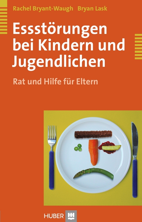 Essstörungen bei Kindern und Jugendlichen - Rachel Bryant-Waugh, Bryan Lask