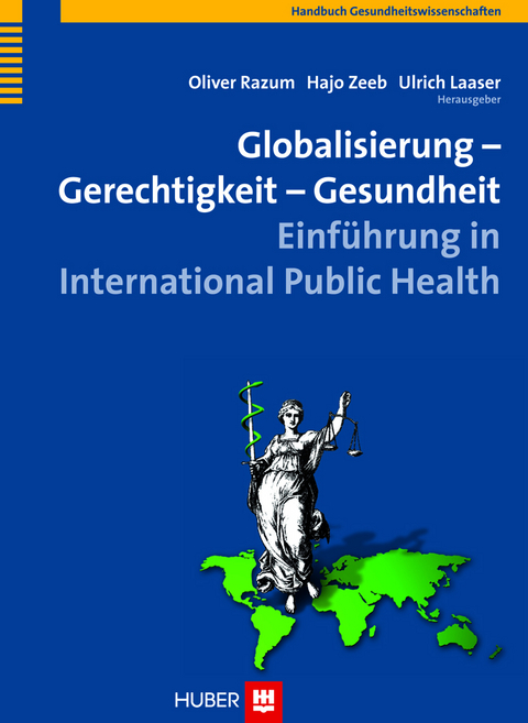 Globalisierung - Gerechtigkeit - Gesundheit - 