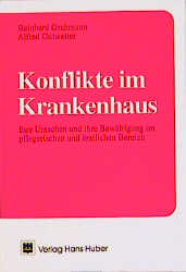 Konflikte im Krankenhaus - Reinhard Grahmann, Alfred Gutwetter