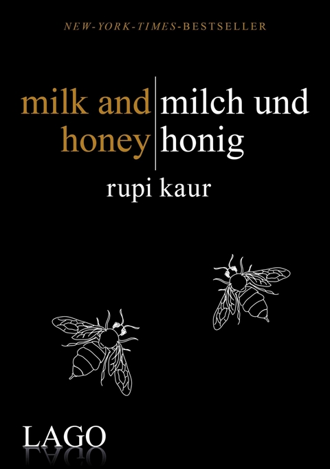 milk and honey - milch und honig - Rupi Kaur