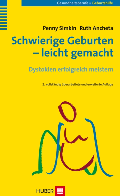 Schwierige Geburten - leicht gemacht - Penny Simkin, Ruth Ancheta