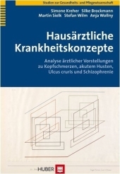 Hausärztliche Krankheitskonzepte - Simone Kreher, Silke Brockmann, Martin Sielk, Stefan Wilm, Anja Wollny