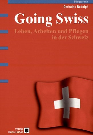 Going Swiss - Christine Rudolph