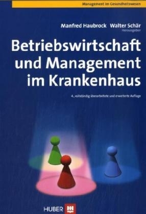 Betriebswirtschaft und Management im Krankenhaus - 