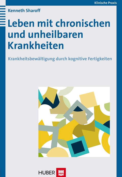 Leben mit chronischen und unheilbaren Krankheiten - Kenneth Sharoff