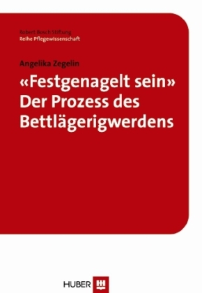 Festgenagelt sein - Angelika Zegelin