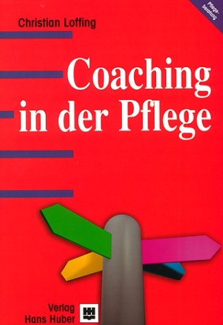 Coaching in der Pflege - Christian Loffing