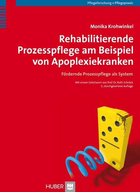 Rehabilitierende Prozesspflege am Beispiel von Apoplexiekranken - Monika Krohwinkel