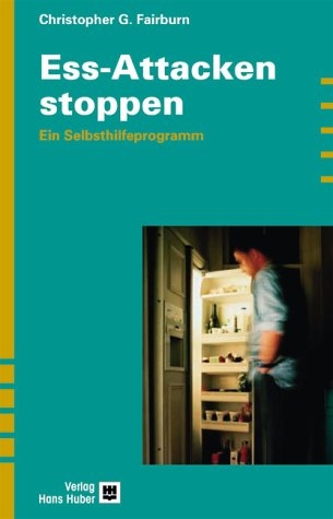 Ess-Attacken stoppen - Christopher G Fairburn