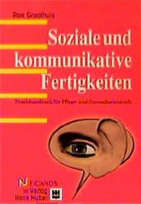 Soziale und kommunikative Fertigkeiten - Ron Groothuis