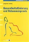 Gesundheitsförderung und Hebammenpraxis - Jacqueline Dunkley