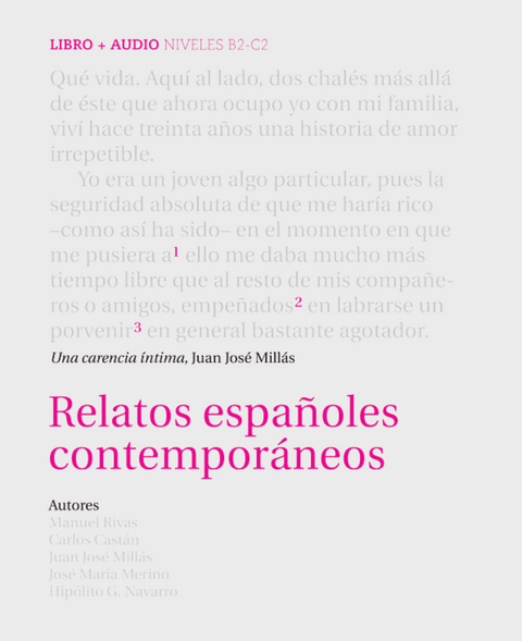 Relatos españoles contemporáneos - Carlos Castán, José María Merino, Juan José Millás, Hipólito G. Navarro, Manuel Rivas