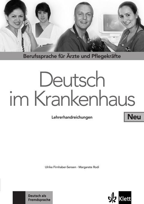 Deutsch im Krankenhaus Neu - Ulrike Firnhaber-Sensen, Margret Rodi