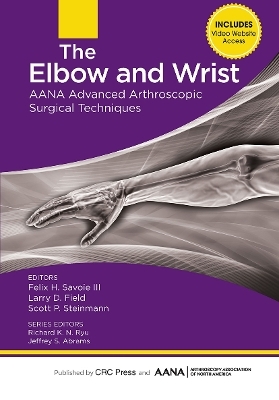 The Elbow and Wrist - Felix Savoie, Larry Field, Scott Steinmann