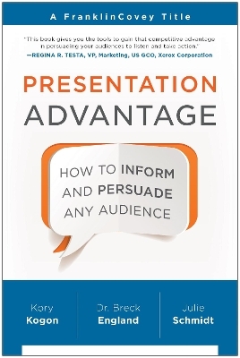 Presentation Advantage - Kory Kogon, Breck England, Julie Schmidt