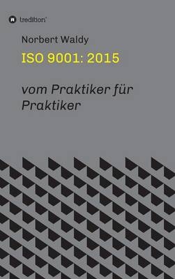 ISO 9001: 2015 - Norbert Waldy