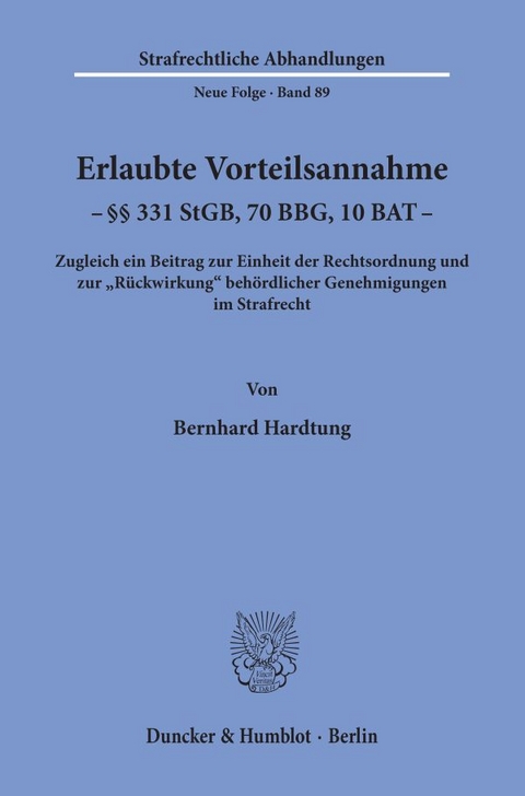 Erlaubte Vorteilsannahme - §§ 331 StGB, 70 BBG, 10 BAT. - Bernhard Hardtung