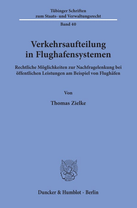 Verkehrsaufteilung in Flughafensystemen. - Thomas Zielke