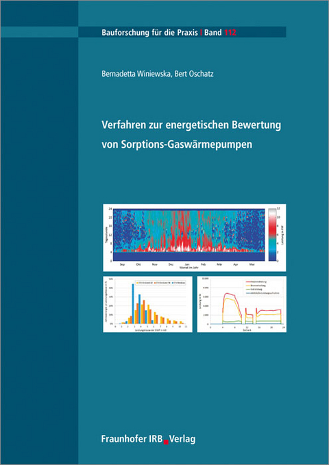 Verfahren zur energetischen Bewertung von Sorptions-Gaswärmepumpen - Bernadetta Winiewska, Bert Oschatz