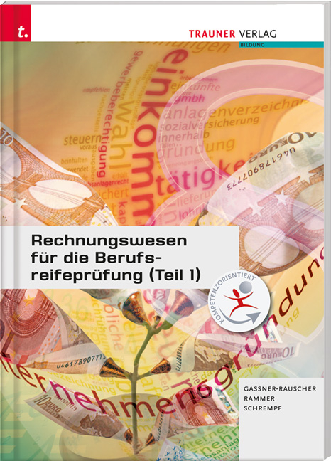 Rechnungswesen für die Berufsreifeprüfung (Teil 1) - Barbara Gassner-Rauscher, Elke Rammer, Barbara Schrempf