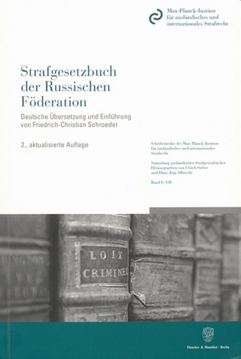 Strafgesetzbuch der Russischen Föderation.