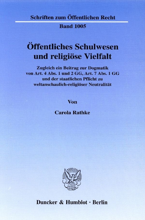 Öffentliches Schulwesen und religiöse Vielfalt. - Carola Rathke