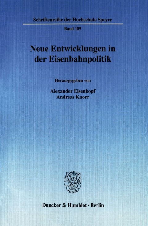 Neue Entwicklungen in der Eisenbahnpolitik. - 