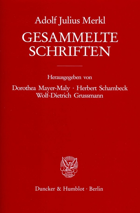 Gesammelte Schriften. - Adolf Julius Merkl