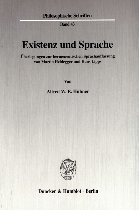 Existenz und Sprache. - Alfred W. E. Hübner