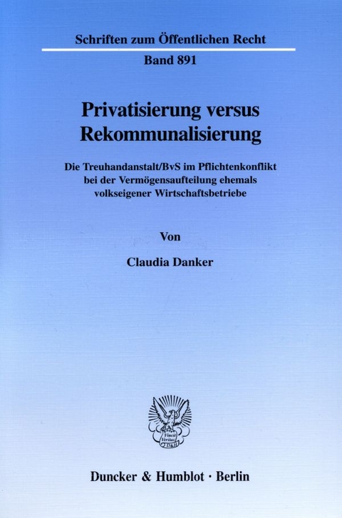 Privatisierung versus Rekommunalisierung. - Claudia Danker