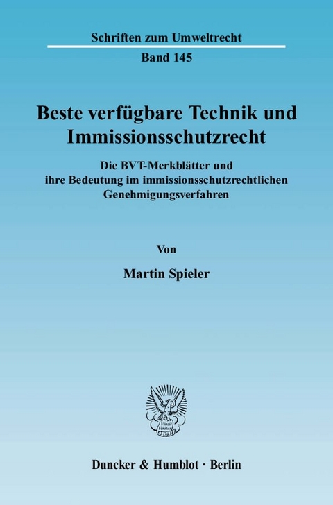 Beste verfügbare Technik und Immissionsschutzrecht. - Martin Spieler