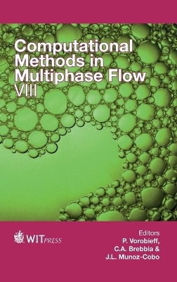 Computational Methods in Multiphase Flow VIII - 