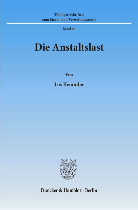 Die Anstaltslast. - Iris Kemmler