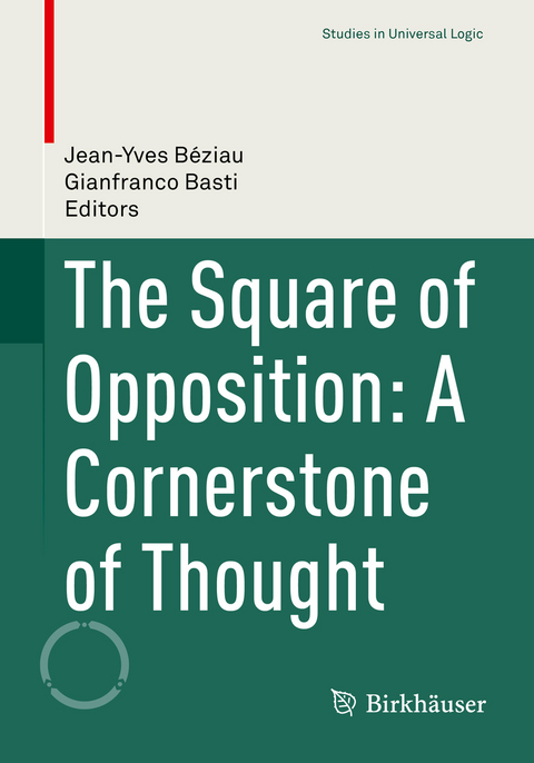 The Square of Opposition: A Cornerstone of Thought - 